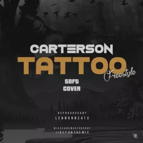 Carterson - Tatoo Freestyle (A Soft Cover)